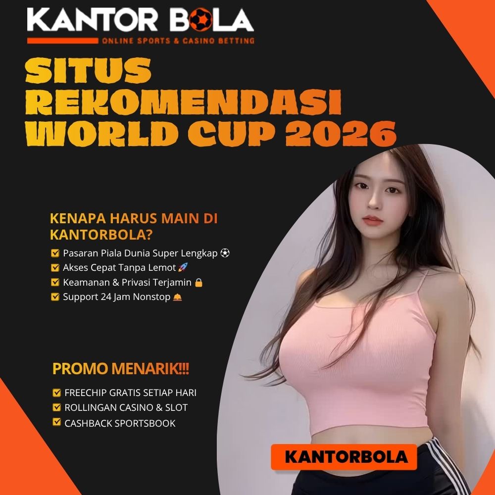 KANTORBOLA adalah situs betting piala dunia terbaik untuk kawasan Indonesia dengan portal login mudah, pasaran terlengkap, dan sistem cepat untuk pengalaman taruhan maksimal