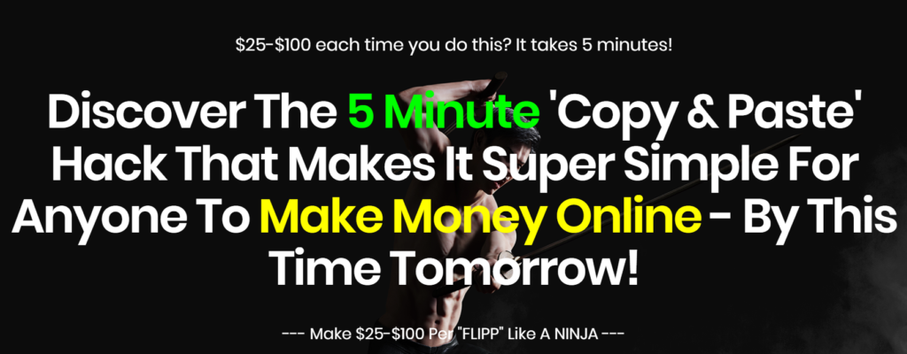 Flipp Ninja Review - Make Money Within 5 Minutes or A Total Scam?