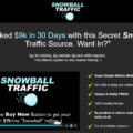 Snowball Traffic Review - Easy $9000 After 30 Days or A Scam?